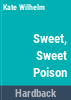 Sweet__sweet_poison