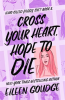 Cross_Your_Heart__Hope_to_Die