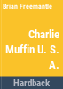 Charlie_Muffin__U_S_A