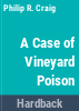 A_case_of_vineyard_poison
