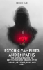 Psychic_Vampires_and_Empaths__The_Ultimate_Guide_to_Protection_and_Healing_With_Energy__Crystals__Re