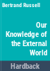 Our_knowledge_of_the_external_world
