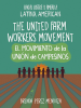 The_United_Farm_Workers_Movement___El_movimiento_de_la_Uni__n_de_Campesinos