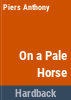 On_a_pale_horse