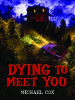 Dying_to_Meet_You