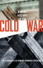 A_Brief_History_of_the_Cold_War