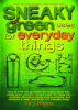 Sneaky_Green_Uses_for_Everyday_Things