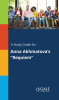 A_Study_Guide_for_Anna_Akhmatova_s__Requiem_