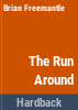 The_run_around