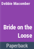 Bride_on_the_loose