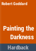 Painting_the_darkness