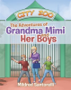 The_Adventures_of_Grandma_Mimi_and_Her_Boys