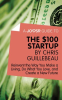 A_Joosr_Guide_to____The__100_Start-Up_by_Chris_Guillebeau