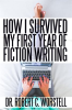 How_I_Survived_My_First_Year_of_Fiction_Writing