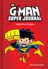 The_G-Man_Super_Journal__Awesome_Origins