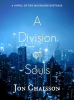 A_Division_of_Souls__A_Novel_of_the_Mendaihu_Universe__Book_1