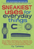Sneakiest_Uses_for_Everyday_Things