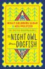 To_Night_Owl_from_Dogfish
