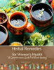 Herbal_Remedies_for_Women_s_Health__A_Comprehensive_Guide_to_Natural_Healing