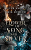 Flower_of_Song_and_Silver