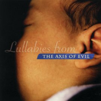 Lullabies_from_the_Axis_of_Evil