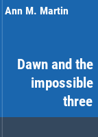 Dawn_and_the_impossible_three