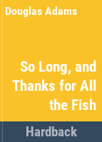 So_long__and_thanks_for_all_the_fish