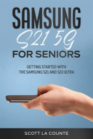 Samsung_Galaxy_S21_5G_for_Seniors__Getting_Started_With_the_Samsung_S21_and_S21_Ultra