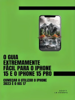 O_Guia_Extremamente_F__cil_Para_O_iPhone_15_E_O_iPhone_15_Pro