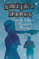 Emily_s_Dress_and_Other_Missing_Things