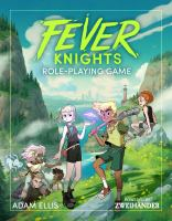 Fever_Knights_Role-Playing_Game__Powered_by_Zweihander_RPG