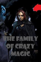 The_Family_of_Crazy_Magic
