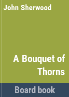 A_bouquet_of_thorns