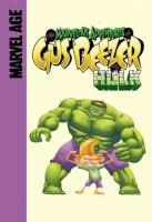 The_marvelous_adventures_of_Gus_Beezer_with_the_Hulk