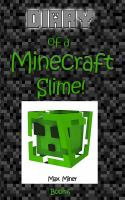 Diary_of_a_Minecraft_slime_