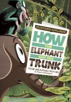 Rudyard_Kipling_s_how_the_elephant_got_his_trunk