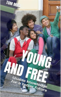 Young_and_Free__Usable_Knowledge_for_a_Better_Future