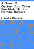 A_quart_of_oysters__and_other_bon_mots_of_bon_homme_Richard