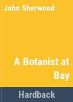A_botanist_at_bay