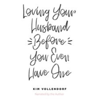 Loving_Your_Husband_Before_You_Even_Have_One
