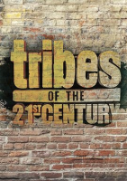 Tribes_of_the_21st_Century_-_Season_1