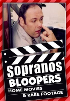 Sopranos_Bloopers__Home_Movies____Rare_Footage