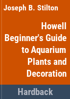 Howell_beginner_s_guide_to_aquarium_plants___decoration
