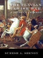 The_Flavian_Jewish_War__A_Senecan_Tragedy