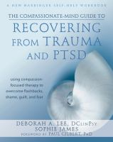 The_compassionate-mind_guide_to_recovering_from_trauma_and_PTSD