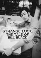 Strange_Luck__The_Tale_of_Bill_Black
