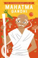 The_extraordinary_life_of_Mahatma_Gandhi
