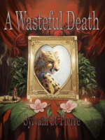 A_Wasteful_Death