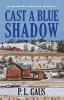 Cast_a_blue_shadow