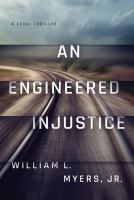 An_Engineered_Injustice
